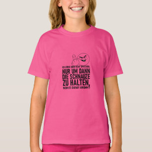 T-SHIRT ICH LERNE DOCH NICHT SPRECHEN