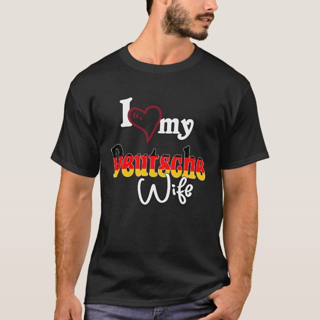 T-shirt Ich Liebe Dich J'Aime Ma Deutsche Wife (Devant)