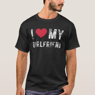 T-shirt Ich liebe meine Greundin I Love my hot Girl friend