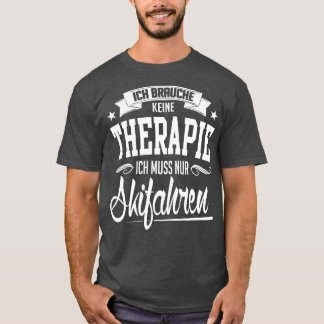 T-shirt Ich muss nur skifahren blanc