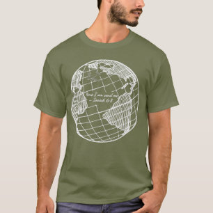 T-shirt Ici je m'envoie Isaïe 68 Missionnaire chrétien