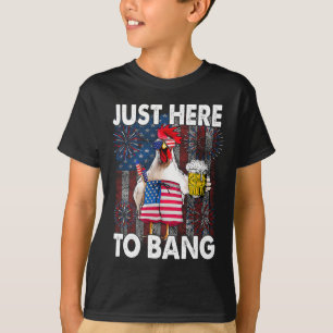 T-shirt Ici Pour Bang Poulet 4 juillet Nous Drapeau Frappe