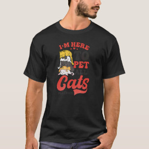 T-shirt Ici pour caresser toutes les chattes Maman chat