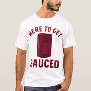 T-shirt Ici Pour Être Saucé Funny Cranberry Sauce Thanksgi