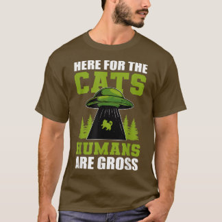 T-shirt Ici Pour Les Chats Les Humains Sont Gros Ami Chat
