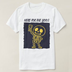 T-shirt Ici pour les Huées Squelette Drôle Halloween