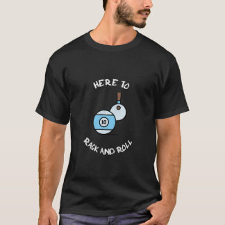 T-shirt Ici pour Rack et Roll Pool Aimant Billard