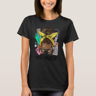 T-shirt ICU NURSE Messy Bun Afro Cheveux African Nurse Lif
