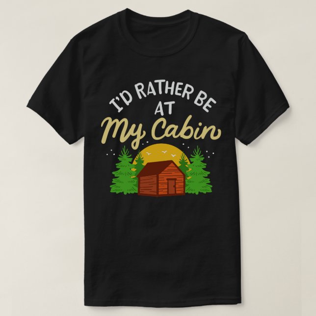 T-shirt ID Camping Plutôt Être À Mon Cabine (Design devant)