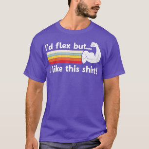 T-shirt Id Flex Mais j'aime son Adulte amusant Travailler 