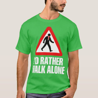 T-shirt ID Plutôt marcher seul ARS blanc