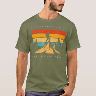 T-shirt Id Rather Be In The Mountains Hiker Hiking