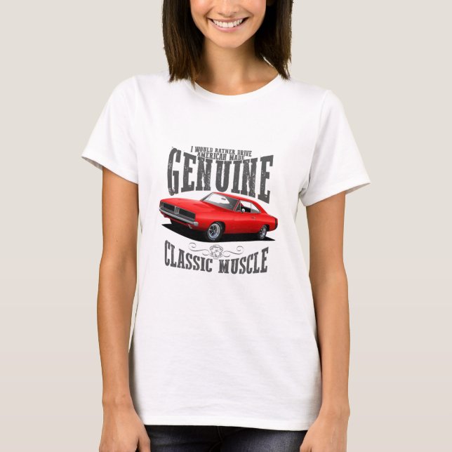 T-shirt I'd Rather Drive Classic Muscle (Devant)