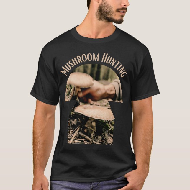 T-shirt Idée cadeaux mushroom hunter, mushroom hunting (Devant)