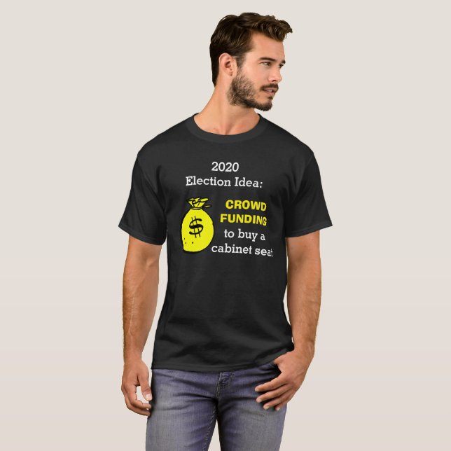 T-shirt Idée électorale du financement participatif (Devant entier)