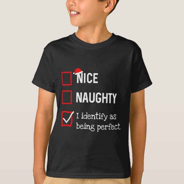 T-shirt Identify As Perfect Funny Naughty Nice List Christ (Devant)