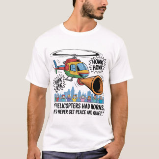 T-shirt If Helicopters Had Horns – Funny Helicopter Comic