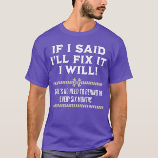T-shirt If I Said Ill Fi It I Will Funny Mechanic Handyman