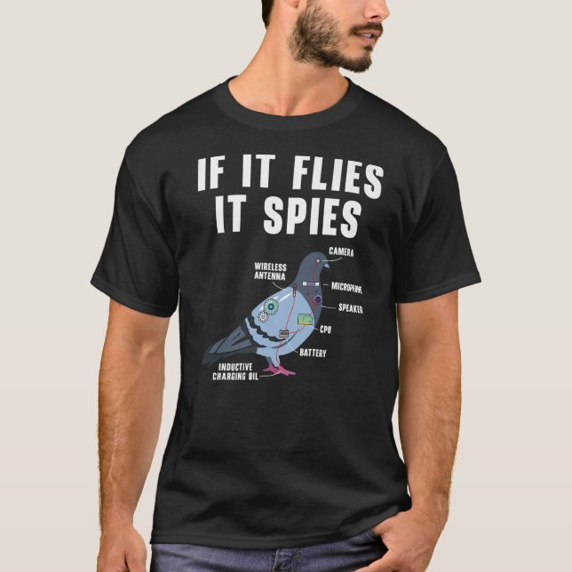 T-shirt If It Flies It Spies Bird Pigeon Anatomy Conspirac (Devant)