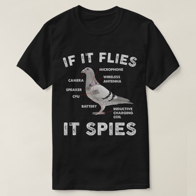 T-shirt If It Flies It Spies Pigeon Anatomy Bird Arent Rea (Design devant)