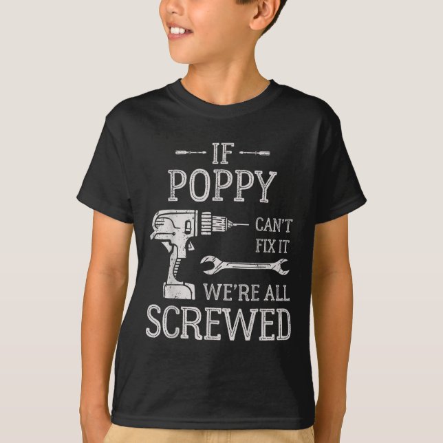 T-shirt If Ppy Can't Fix It We're All Screwed Father's Day (Devant)