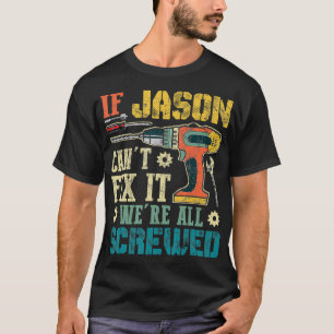 T-shirt IfCant Fixer il étaient tous vissés Funny Pères Ca