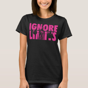T-shirt IGNORE LIMITS - Motivation pour l'haltérophilie de
