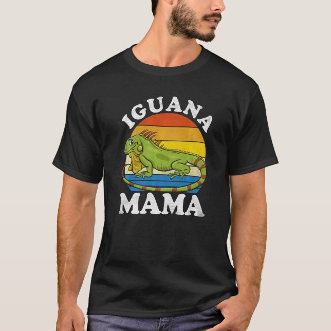 T-shirt Iguana Mama  Iguana Mom Iguana Lizard Pet Reptile (Devant)