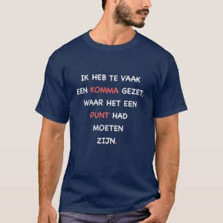 T-shirt Ik heb de Slowaakse komma opgehaald. T-shirt.