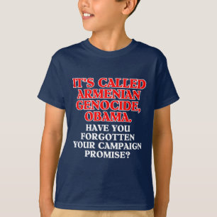 T-shirt Il a appelé le génocide d'Armenian,
