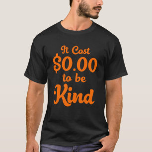 T-shirt Il A Coûté Zéro Dollars 0,00 $ Pour Être Sind Anti