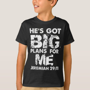 T-shirt Il a de grands projets pour moi Jeremiah