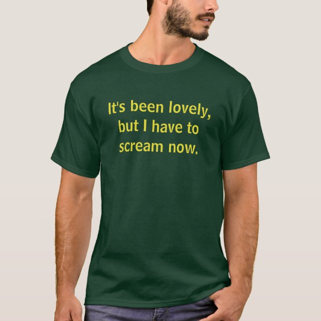 T-shirt Il a été beau (Devant)