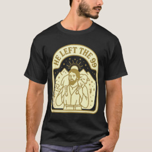 T-shirt Il a laissé les 99 Jésus chrétien portant la S per