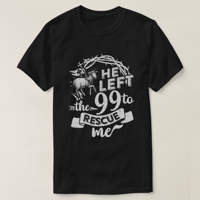 T-shirt Il A Quitté Les 99 Pour Me Secourir Christian (Design devant)