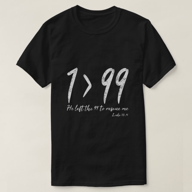 T-shirt Il A Quitté Les 99 Pour Me Secourir Luke Christian (Design devant)