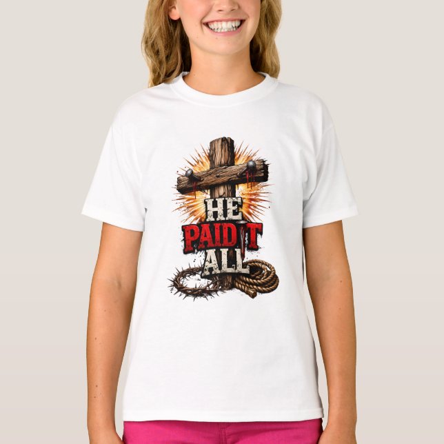 T-shirt Il a tout payé (Devant)