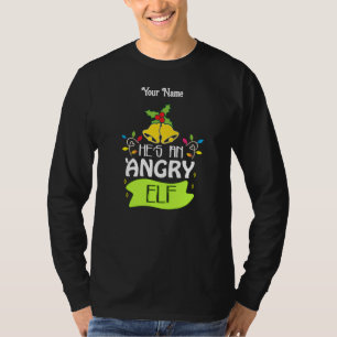T-shirt Il A Un Elfe En Colère