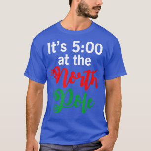 T-shirt Il est 17h Dans le pôle Nord Pôle laide Noël laide