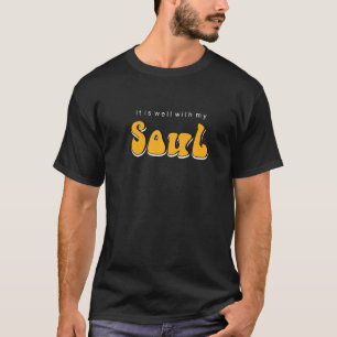 T-shirt Il Est Bien Avec Mon Soul Christian Style Vintage