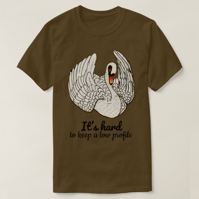 T-shirt Il est difficile de garder une citation basse (Design devant)