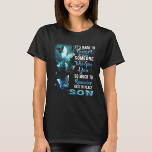 T-shirt Il est difficile d'oublier quelqu'un qui a donné t