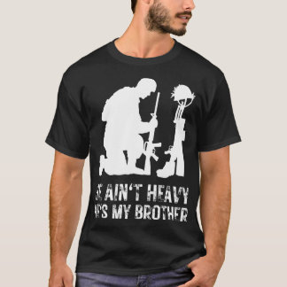 T-shirt Il est lourd il a mon frère 3