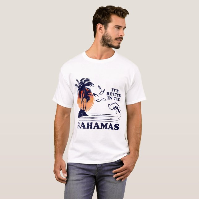 T-shirt il est meilleur dans le camp des Bahamas (Devant entier)