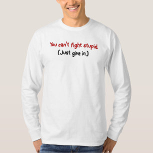 T-shirt Il est plus facile de donner juste dedans au