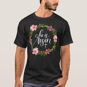 T-shirt Il est ressuscité Jésus chrétien Joyeux Pâques Flo