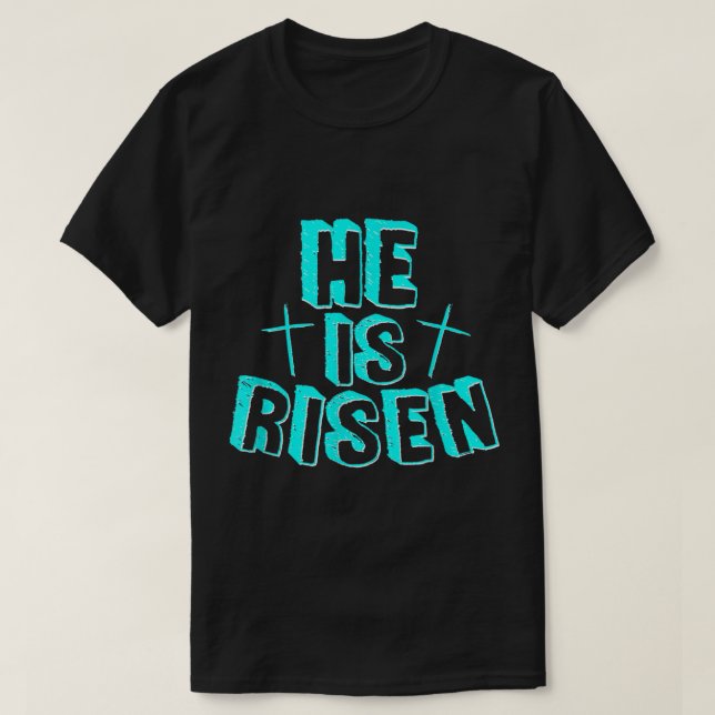 T-shirt Il Est Ressuscité Mignonne Croix De Pâques Jésus E (Design devant)