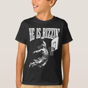 T-shirt Il Est Rizzin Fun Jesus Basketball Mème