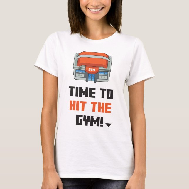 T-shirt Il Est Temps D'Aller À La Salle De Sport (Devant)