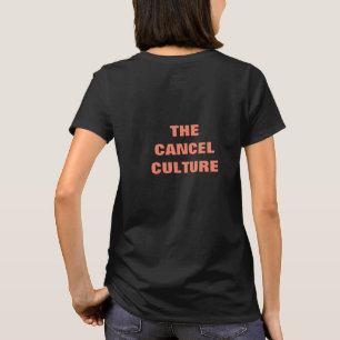 T-shirt Il est temps d'annuler la culture Cancel